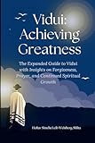 vidue elettronica v2  Vidui: Achieving Greatness: The Expanded Guide to Vidui with Insights on Forgiveness, Prayer, and Continued Spiritual Growth