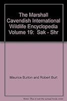 The Marshall Cavendish International Wildlife Encyclopedia Volume 19: Sak - Shr 0863079474 Book Cover