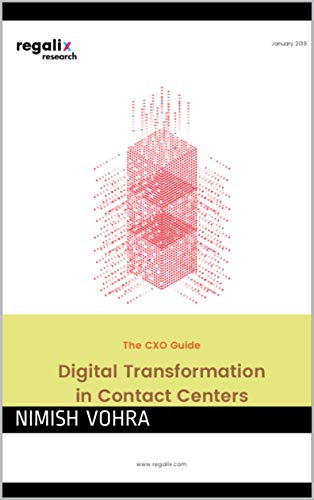 CXO Guide Digital Transformation in Contact Centers: 2019 (English Edition)