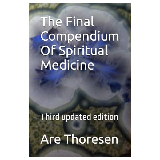 Spiritual Medicine Compendium - Final Edition