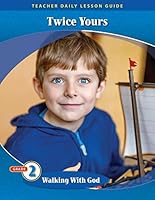 Pathways Grade 2 Walking with God Unit: Twice Yours Daily Lesson Guide + Teacher Resource 6 Year License 1524963569 Book Cover