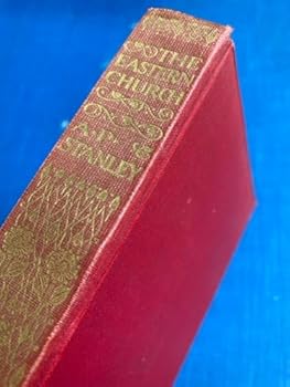 Hardcover Lectures on the History of the Eastern Church. Introduction by A J Grieve. Book