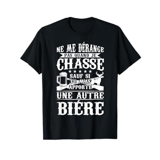 Chasseur Drôle Ne Me Dérange Pas Quand Je Chasse Cerf T-Shirt