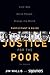 Justice for the Poor Participant's Guide: Love God. Serve People. Change the World.