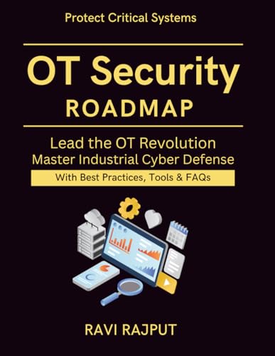 OT Security Roadmap: Industrial Systems Protection | resilient OT architecture guide | zero trust for OT environments | AI in industrial cybersecurity systems | Global OT security expert handbook