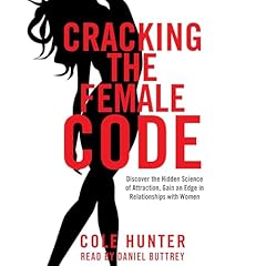 Cracking the Female Code Audiolibro Por Cole Hunter arte de portada