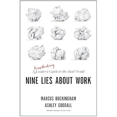 Nine Lies About Work