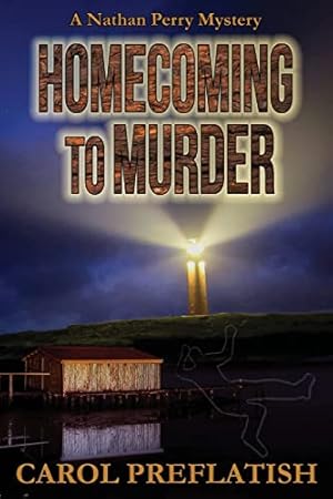Homecoming to Murder: A Nathan Perry Mystery (Nathan Perry Mysteries)