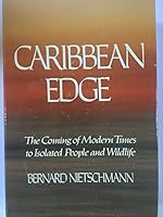 Caribbean edge: The coming of modern times to isolated people and wildlife 0672525569 Book Cover