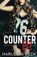 Counter Bet: A Dark High School Romance B09NMJH8J2 Book Cover