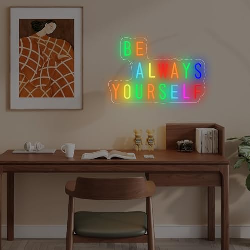 Image of Be Always Yourself LED Neon Sign, Inspirational Wall Decor with Acrylic Backing, USB Powered Neon Light for Bedroom, Living Room, Office, Bar Decor Holiday Birthday Gift