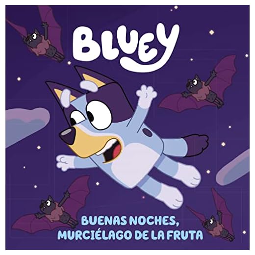 Bluey. Un cuento 1 - Buenas noches, murciélago de la fruta (edición en español) (Cuentos infantiles)