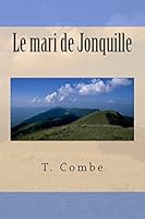 Le Mari de Jonquille 1518646328 Book Cover