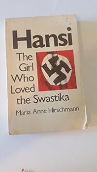 Paperback Hansi: The Girl Who Loved the Swastika Book