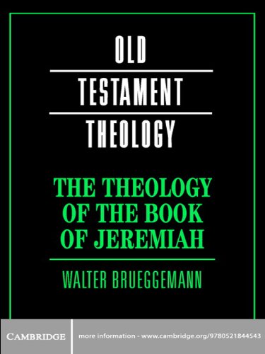 The Theology of the Book of Jeremiah (Old Testament Theology)