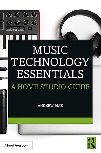 Music Technology Essentials: A Home Studio Guide view 2