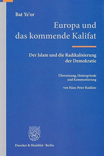 Europa und das kommende Kalifat.: Der Islam und die Radikalisierung der Demokratie. Übersetzung, Hi