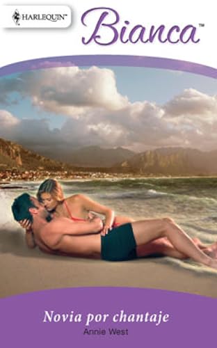 NOVIA POR CHANTAJE (Bianca nº 1972)