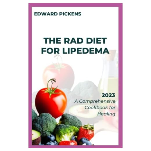 The RAD Diet for Lipedema: A Comprehensive Guide to Managing Lipedema Symptoms and Improving Overall Health
