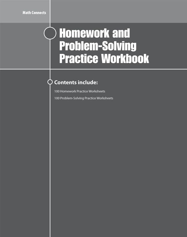 Math Connects Homework and Problem-Solving Workbook, Course 3 (MATH APPLIC & CONN CRSE)