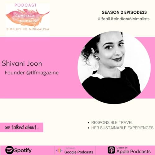 Couverture de S2 E23: Responsible Travel ft. Shivani@TLFmagazine