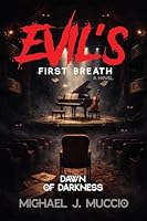 Evil's First Breath 1685730914 Book Cover
