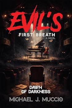 Paperback Evil's First Breath: Dawn of Darkness Book