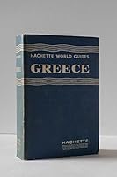 Greece : Hachette World Guides B002RC0AS6 Book Cover