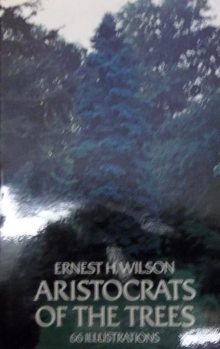 Aristocrats of the trees 0486200388 Book Cover