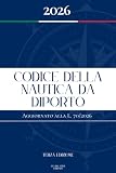 Codice della nautica da diporto: edizione aggiornat