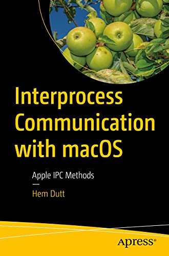 Interprocess Communication With Macos: Apple Ipc Methods view 2