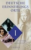 Deutsche Erinnerungsorte Band 1: Broschierte Sonderausgabe