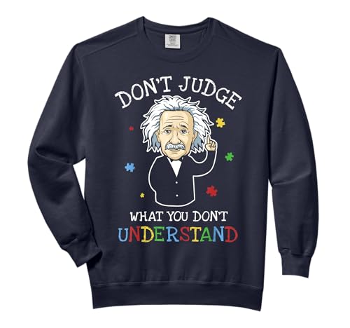 Don't Judge What You Don't Understand Autism Awareness Comfort Colors