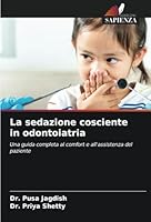La sedazione cosciente in odontoiatria 6208655420 Book Cover