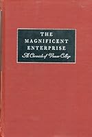 The Magnificent enterprise: a chronicle of Vassar College B000BW18KS Book Cover