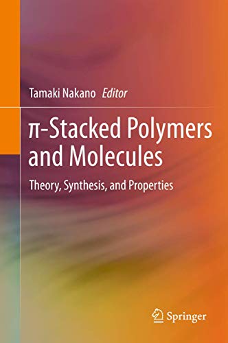 π-Stacked Polymers and Molecules view 2