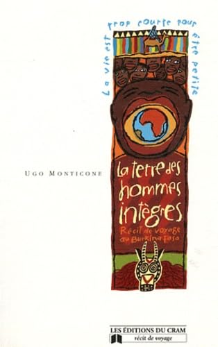 Terre des hommes integres - burkina fasso Paperback – 15 January 2011