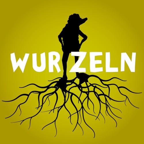 #170 Wurzeln. Von Herkunft, Halt und Neubeginn. Titelbild