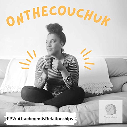 Relationships & Attachment