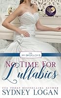 No Time for Lullabies 1792117221 Book Cover