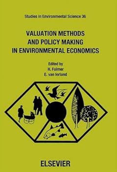 Hardcover Valuation Methods and Policy Making in Environmental Economics (Studies in Environmental Science) Book