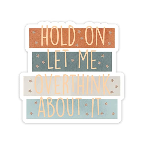 Pegatinas transparentes Hold On Let Me Overthink redondas para proteger y decorar móviles 2