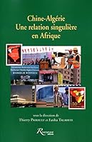 Chine-Algérie - une relation singulière en Afrique 236013230X Book Cover