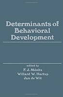 Determinants of Behavioural Development 0125047509 Book Cover