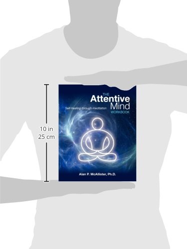 The Attentive Mind Workbook: Self-healing through meditation - Image 3