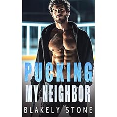 Pucking My Neighbor Audiolibro Por Blakely Stone arte de portada