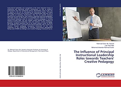Preisvergleich Produktbild The Influence of Principal Instructional Leadership Roles towards Teachers' Creative Pedagogy