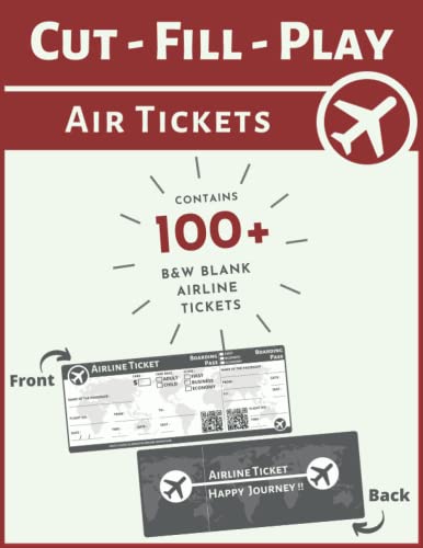 Cut-Fill-Play Air Tickets: Blank Air tickets to cut, fill and pla...