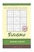 Sudoku Games Book: Easy, Medium,Hard Handheld Puzzle, Large Print, 1 Game per Page, All Age, Adults