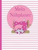 mein nähplaner: logbuch zum aufzeichnen von nähplänen, maßen, materiallisten, skizzen & notizen | organizer für modedesigner, näherinnen